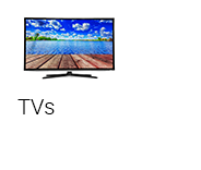 TVs